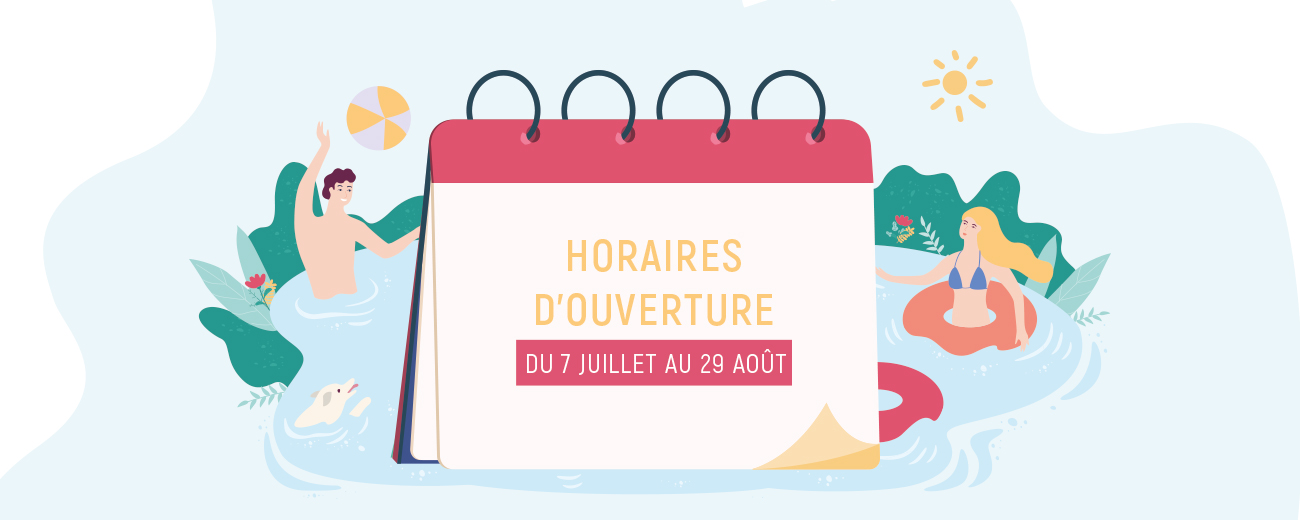 Horaires d'ouverture été